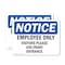 Signmission Employees Only Visitors Please Use Front Entrance OSHA Notice Sign, Vinyl Decal, 10in x 7in, 2PK OS-2PACK-NS-D-710-L-12011 - alternate 1
